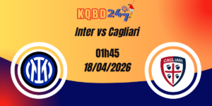 Nhận Định Inter vs Cagliari – Serie A 18/04/2026