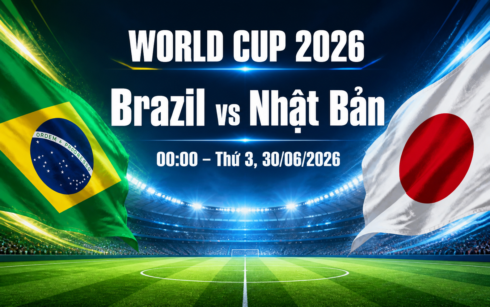 Nhận định WORLD CUP 2026 Brazil vs Nhật Bản, 00h00 ngày 30/6